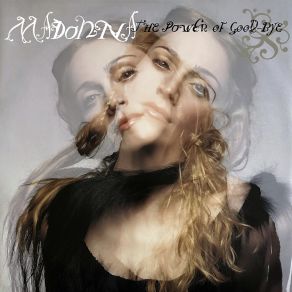 Download track The Power Of Good-Bye (Slater's Super Luper Mix Version) Madonna