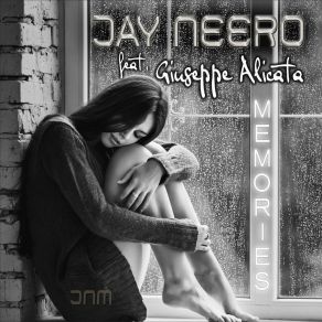 Download track Memories (Jay Neero Remix) Jay NeeroGiuseppe Alicata