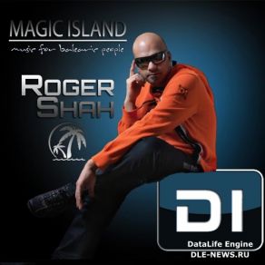 Download track Magic Island - Music For Balearic People Episode 453 Roger Shah