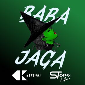 Download track Baba Jaga DJ KalypsoSteve Maco