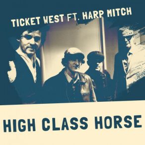 Download track Another Man Done Gone Harp Mitch, Ticket West