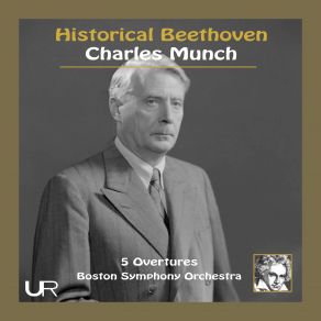 Download track Leonore Overture No. 3 In C Major, Op. 72b Charles Munch