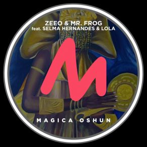 Download track Magica Oshun (Extended Mix) Selma Hernandes