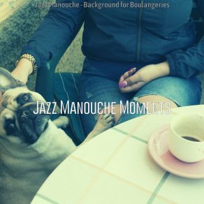 Download track Joyful Moods For French Restaurants Jazz Manouche Moments