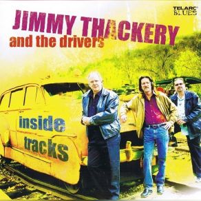 Download track That Dog Won't Hunt Jimmy Thackery, Drivers