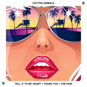 Download track The Pain Cotton Animals