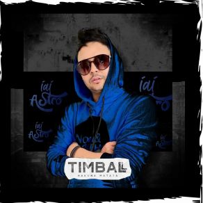 Download track Vai Malvadona Timbal