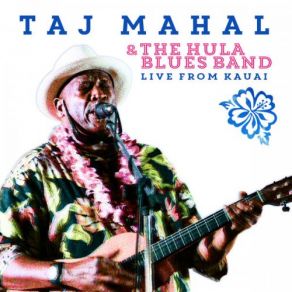 Download track Corinna (Live) Taj Mahal, The Hula Blues Band