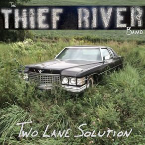 Download track Road To Travel The Thief River Band