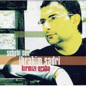 Download track Yağmur Sonrası İbrahim Sadri