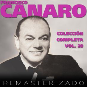 Download track Uno Y Uno (Remasterizado) Francisco CanaroCharlo