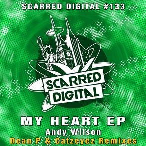 Download track My Heart (Catzeyez Remix) Andy Wilson