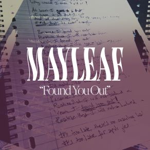 Download track Found You Out Mayleaf