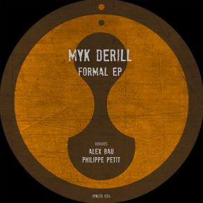 Download track FBA (Philippe Petit Remix) Myk DerillPhilippe Petit