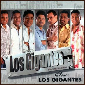 Download track Porque Te Callas Los Gigantes Del Vallenato