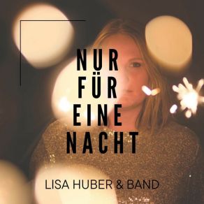 Download track Nur Für Eine Nacht Lisa Huber