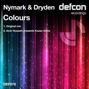 Download track Colours (Amir Hussain Pres. Kozac Remix) Nymark & DrydenAmir Hussain