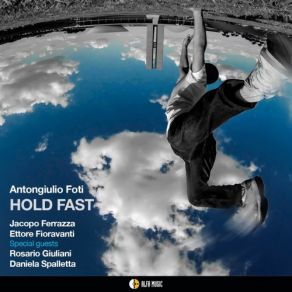 Download track Hold Fast Antongiulio Foti