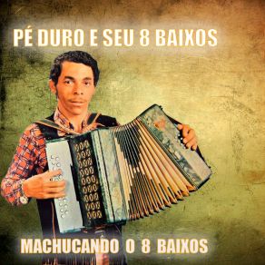 Download track Camaçari Pé Duro E Seu 8 Baixos