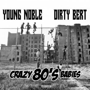 Download track Angels Sing Young Noble, Dirty Bert