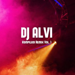 Download track Bengkel Lara (Remix Version) DJ Alvi