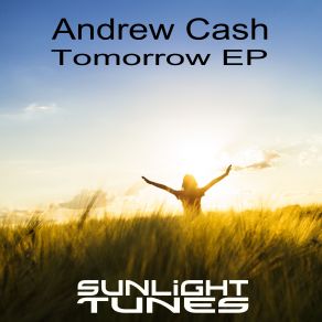 Download track Tomorrow Andrew Cash