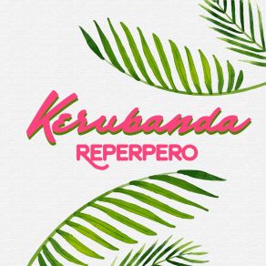 Download track Maria Morena (En Vivo) Kerubanda