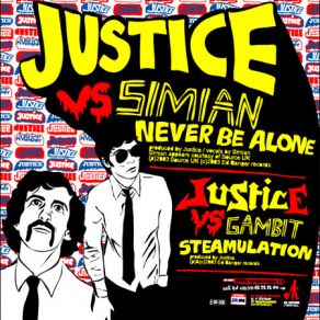 Download track Never Be Alone Justice Vs. Simian