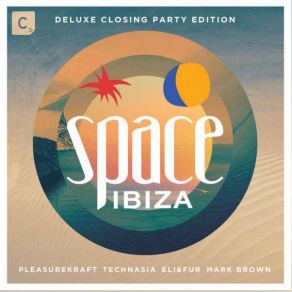 Download track Space Ibiza 2015 (Pleasurekraft DJ Mix) Pleasurekraft