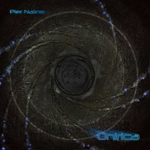 Download track ONIRICA (FIVE PLANETS VERSION) Pier Naline