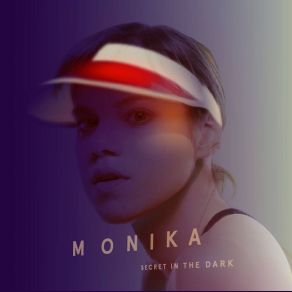 Download track SECRET IN THE DARK MONIKA