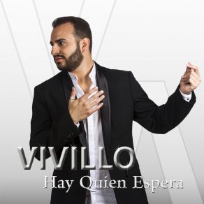 Download track Hay Quien Espera Vivillo