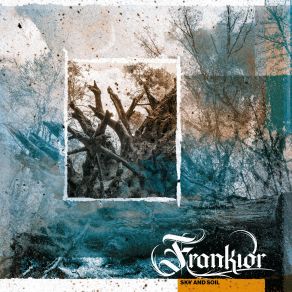 Download track Sky And Soil Frankior