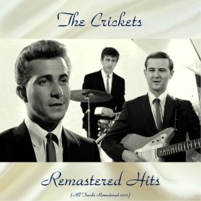 Download track Baby My Heart (Remastered 2017) The Crickets