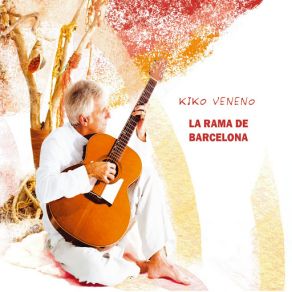 Download track La Rama De Barcelona KIKO VENENO