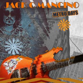 Download track Metro Days Jack C Mancino