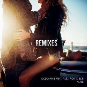 Download track Alive (Apollo Vice Remix) Dodo FoieEde, Alex Row