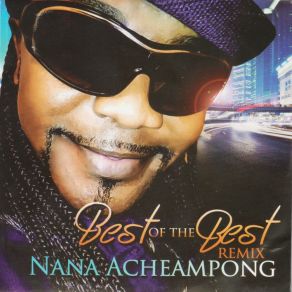 Download track Best Of The Best (Instrumental) Nana Acheampong