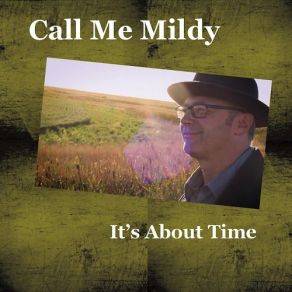 Download track Two O'Clock In The Morning Call Me Mildy