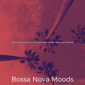 Download track Brilliant Saxophone Bossa Nova - Vibe For Sunday Brunch Bossa Nova Moods