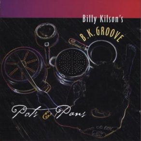 Download track Rabbit Kat Billy Kilson's B. K. Groove