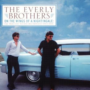 Download track A Kiss Is A Terrible Thing To Waste Everly Brothers