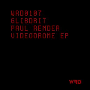 Download track Videodrome (AngelGround (Col) Remix) Paul RenderAngelGround (Col)