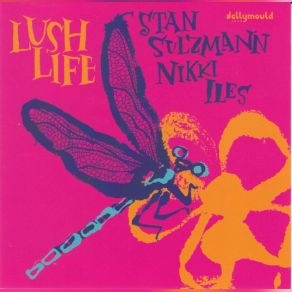 Download track Lush Life Dave Holland, Stan Sulzmann, Nikki Iles