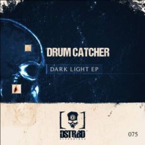 Download track Dark Light (Original Mix) Drumcatcher