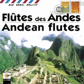 Download track Danza Incaica Andean Flutes