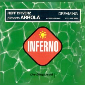 Download track Dreaming (Percussion Mix) Arrola, Ruff Driverz