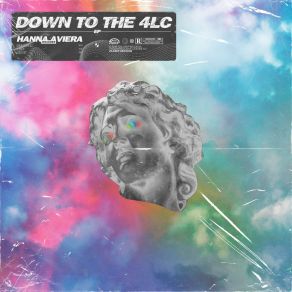 Download track Down To The 4LC Hannah Aviera