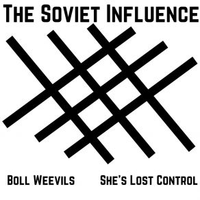 Download track She's Lost Control The Soviet Influence