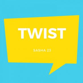 Download track Twist Sasha 23